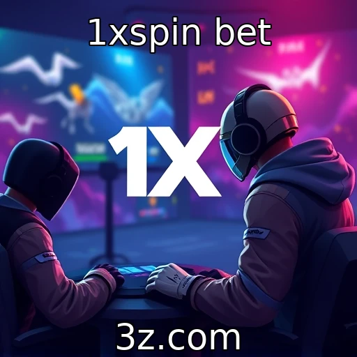 1xspin bet Descubra as Melhores Dicas para Apostas em E-Sports na 1xspin Bet